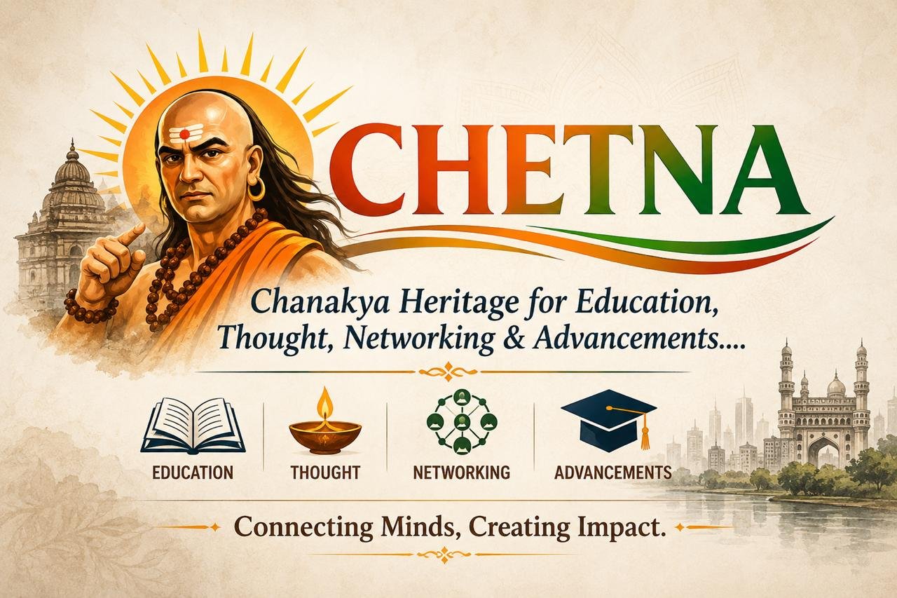 CHETNA — Chanakya Heritage for Education, Thought, Networking & Advancement · Connecting Minds, Creating Impact